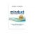 Carol S. Dweck – Mindset - Menestymisen psykologia
